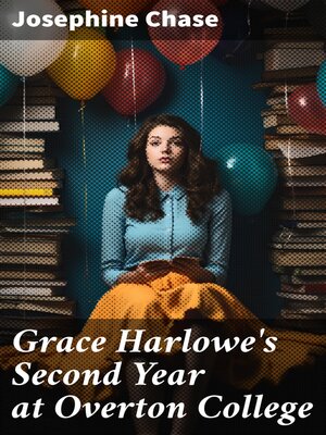cover image of Grace Harlowe's Second Year at Overton College